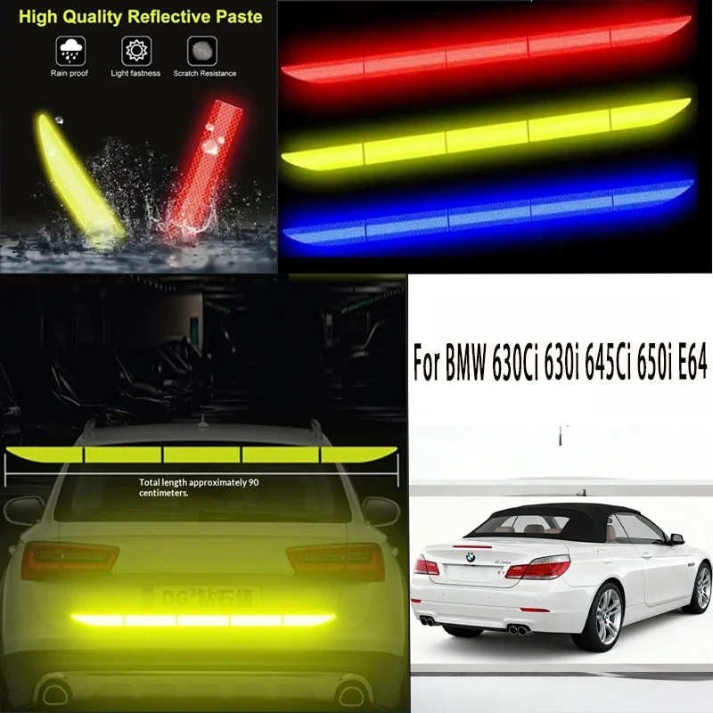 

For BMW 630Ci 630i 645Ci 650i E64 1pcs Reflective Warning Safety Tape-Car Trunk Anti-Collision