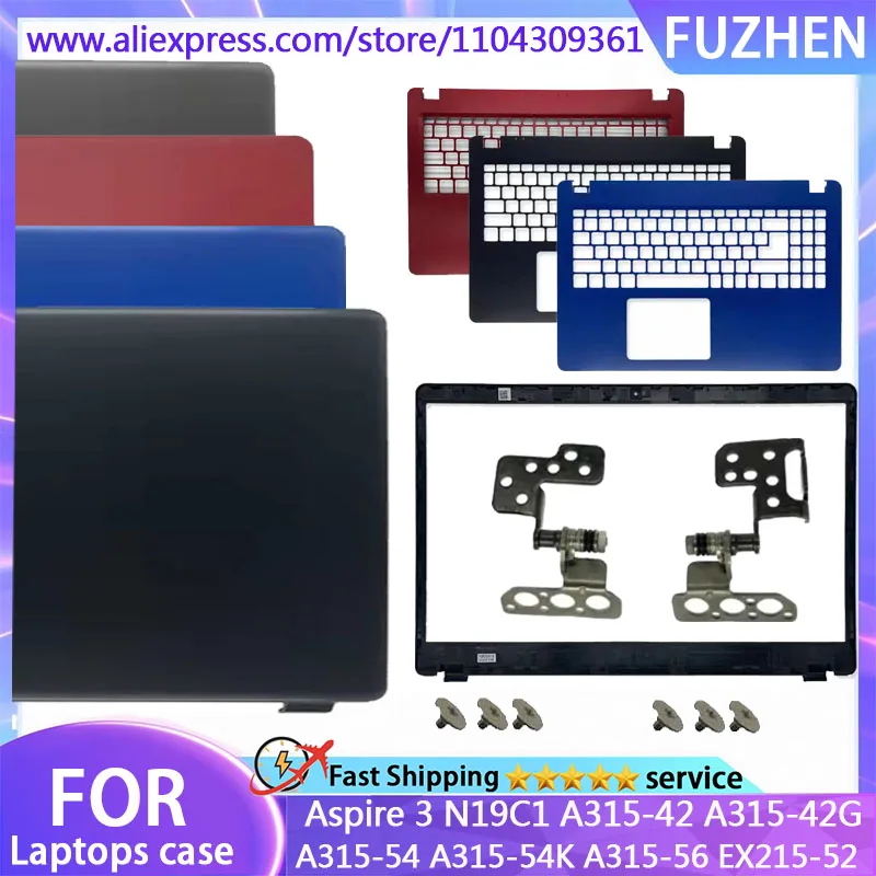 

NEW For Aspire 3 A315-42 A315-42G A315-54 A315-54K A315-56 EX215-52 N19C1 LCD Back Cover Rear Lid Bezel Hinge Top Case