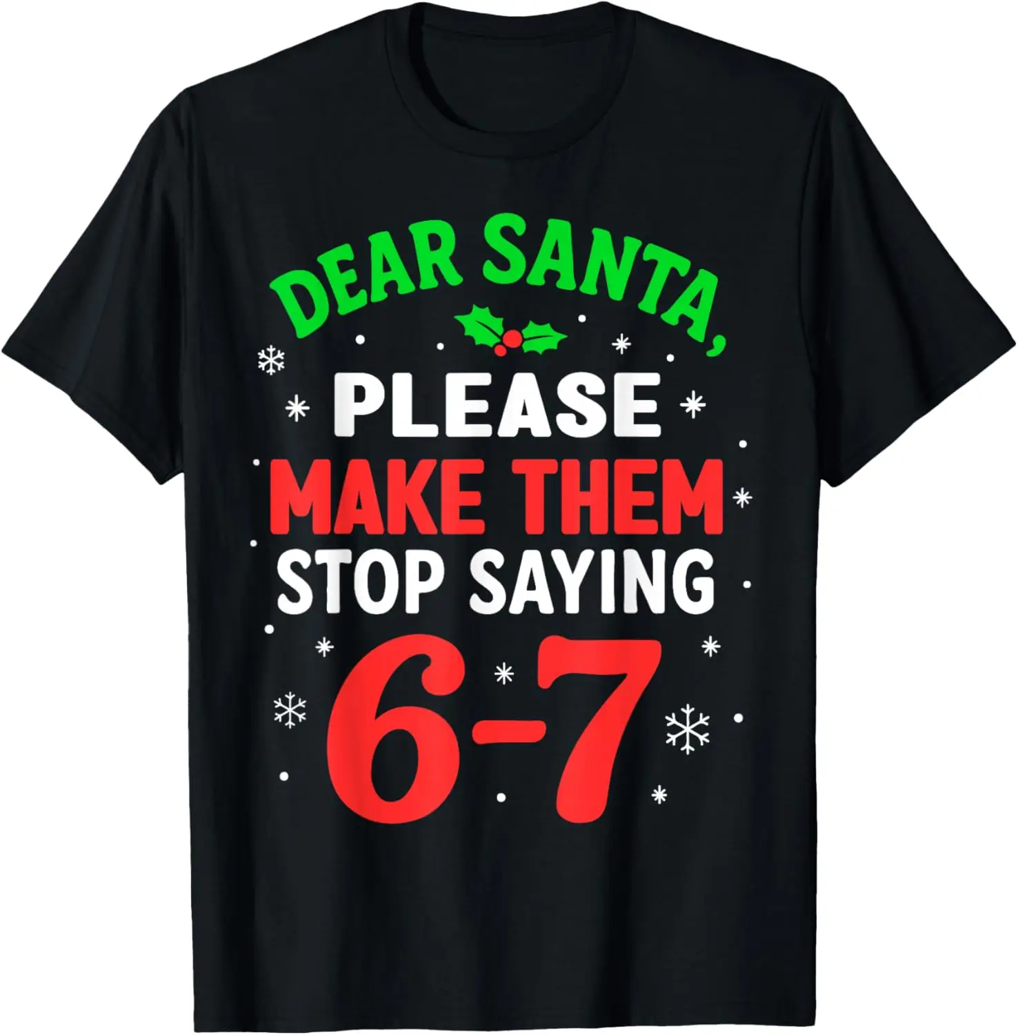 67 Christmas 6-7 6 7 Shirt Funny Parents Men Women T-Shirt Summer Short-Sleeved Breathable Sweat-Wicking Versatile Fashion