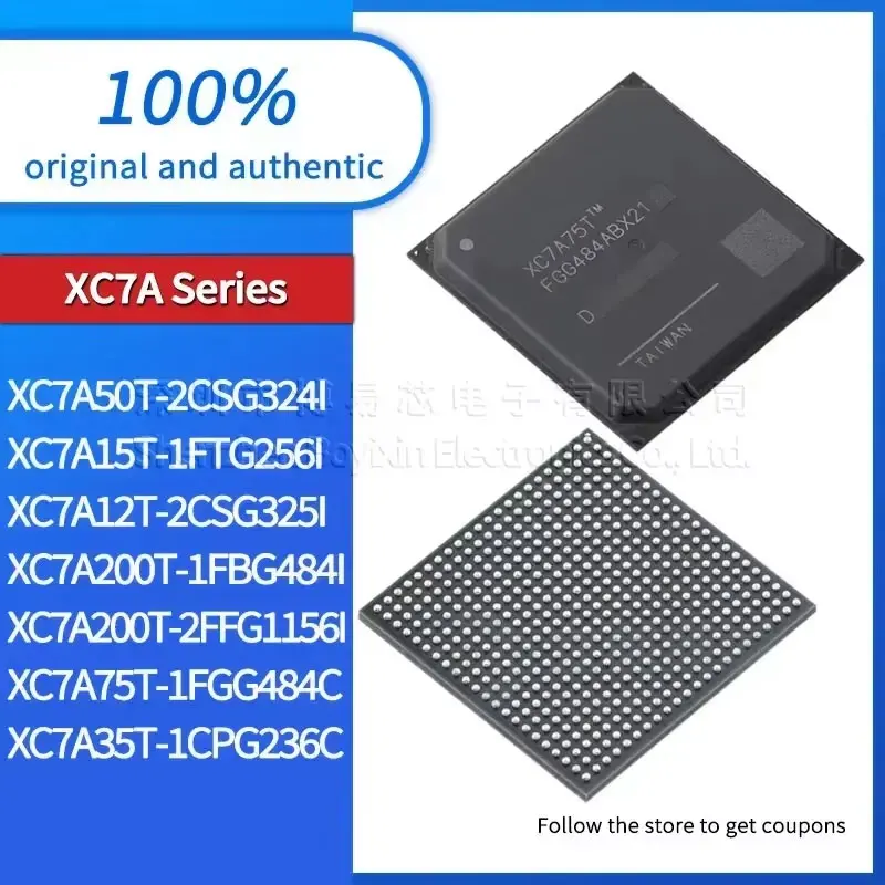 

1pcs NEW XC7A12T-2CSG325I XC7A15T-1FTG256I XC7A35T-1CPG236C XC7A50T-2CSG324I XC7A75T-1FGG484C XC7A200T-2FFG1156I 1FBG484I