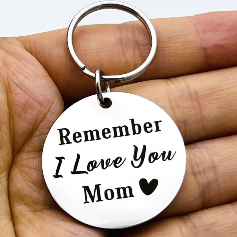 Mother'S Day Gift For Mom Keychain Remember I Love You Mom Stainless Steel Circle Keyring Jewelry Charm Present For Mama Grandma