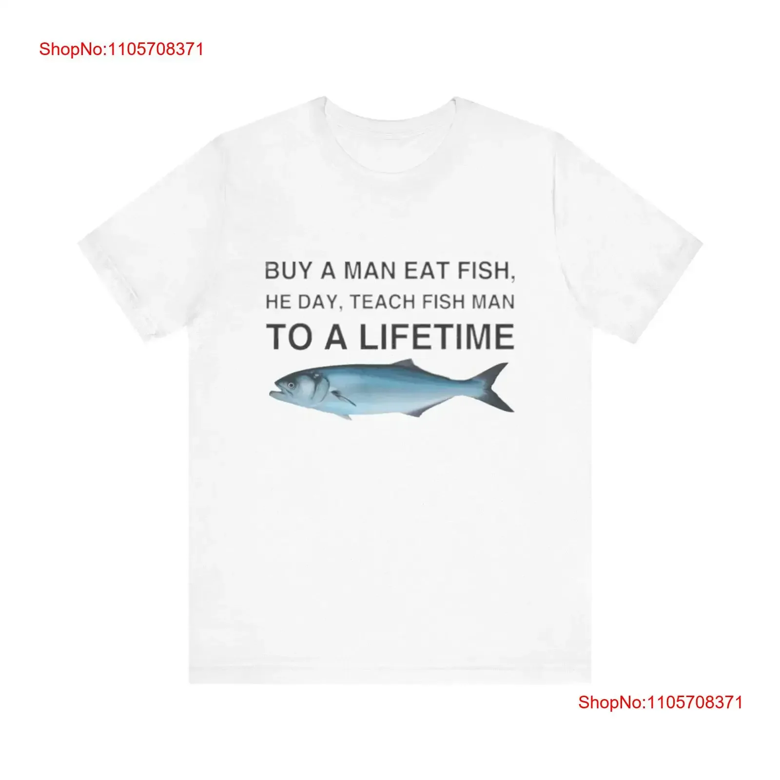 Camiseta con diseño 'Buy A Man Eat Fish He Day Teach To Lifetime', divertida, de regalo, moderna, parodia de pesca, vintage, con efecto lavado, versátil, ligeramente desgastada