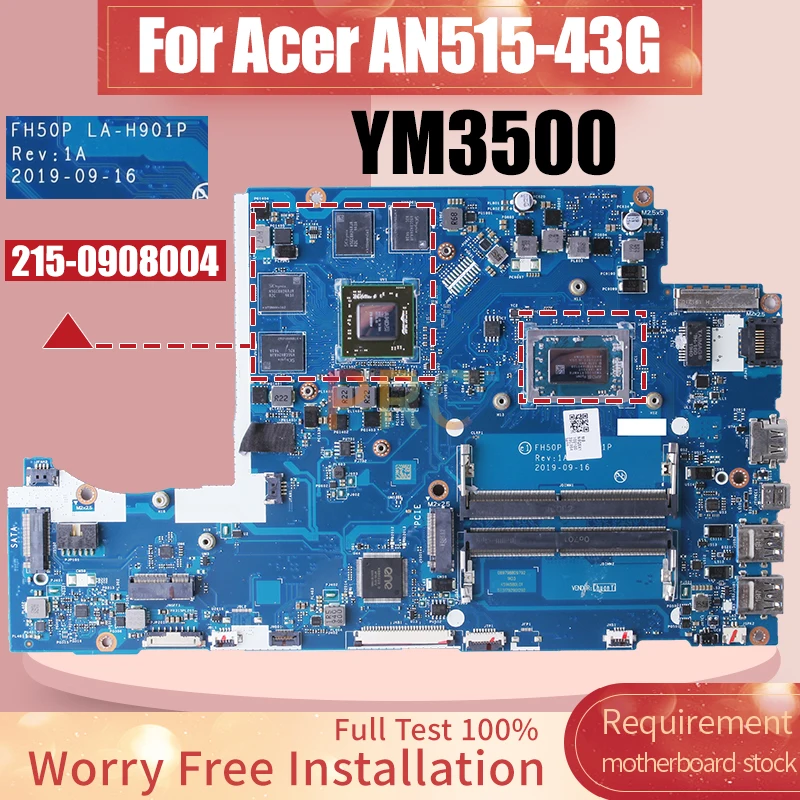 FH50P LA-H901P For Acer AN515-43 Laptop Motherboard YM3500 215-0908004 NBQ5X11001 Notebook Mainboard