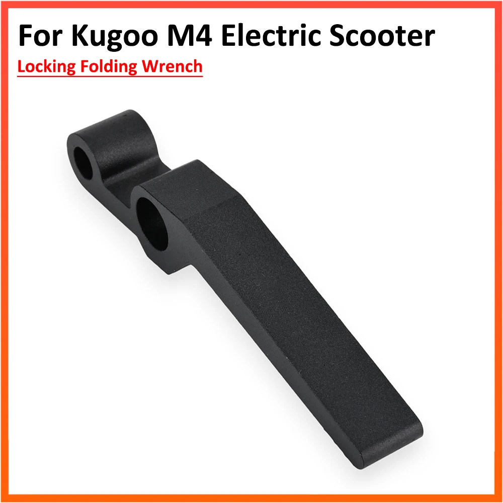 Locking Folding Wrench for Kugoo M4 Electric Scooter 10 Inch E-scooter Folder Aluminum Alloy Pull Ring