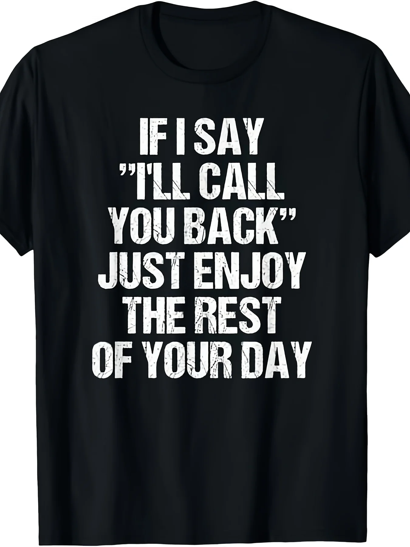 Humorous T-Shirt with the Slogan 