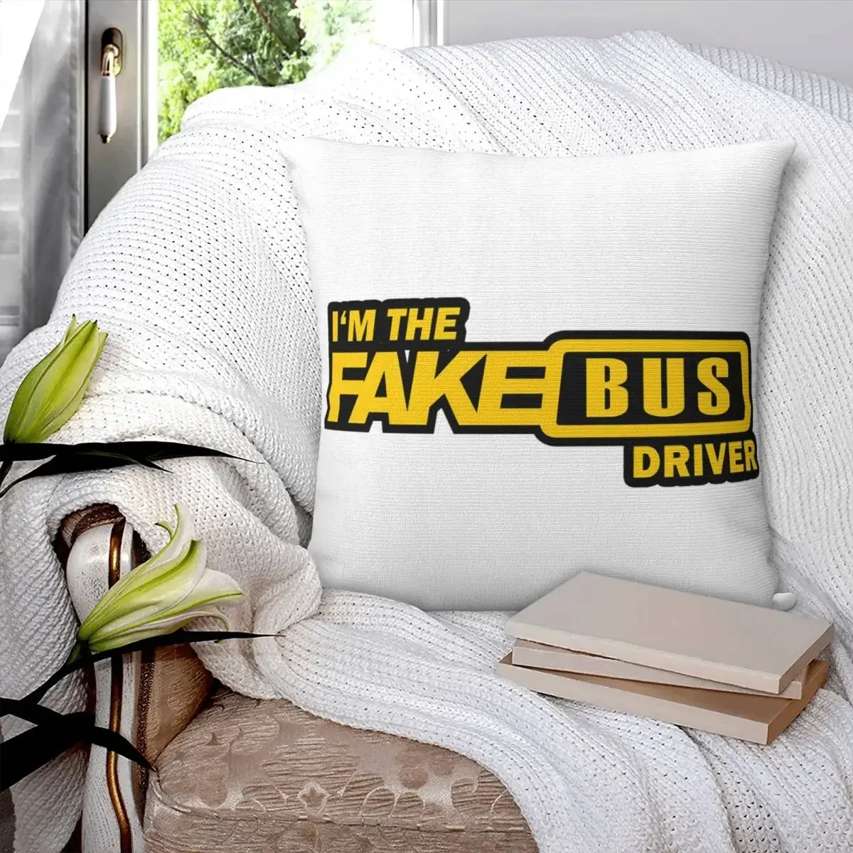 I'M The Fake Taxi Driver Square Pillowcase Pillow Cover Polyester Cushion Decor Comfort Throw Pillow for Home Sofa