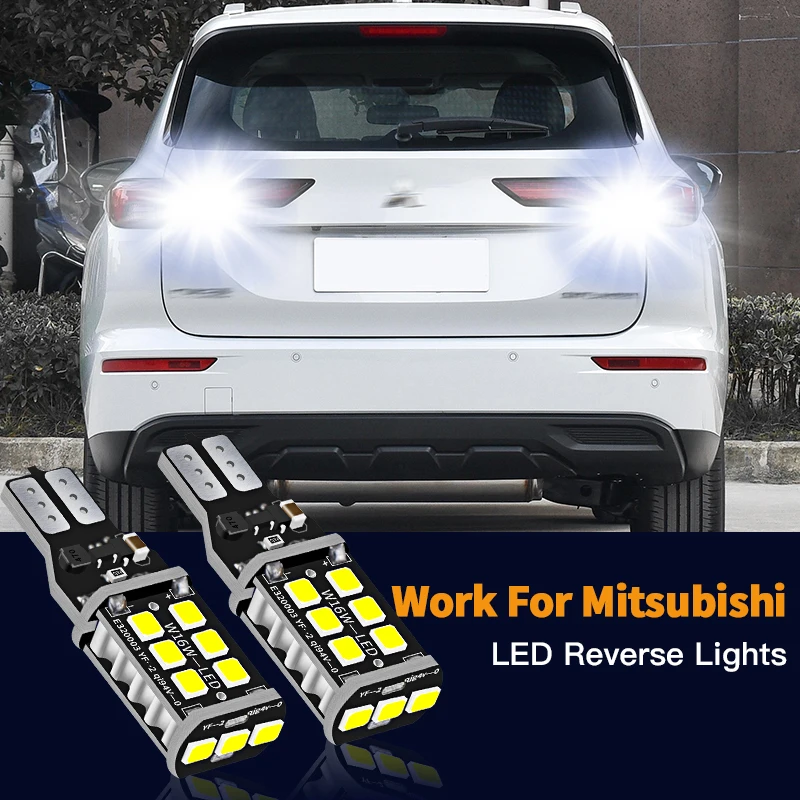 4/10pcs LED Backup Light Blub Reverse Lamp W16W T15 Canbus No Error For Mitsubishi ASX Eclipse Cross Galant Lancer Outlander 1 3