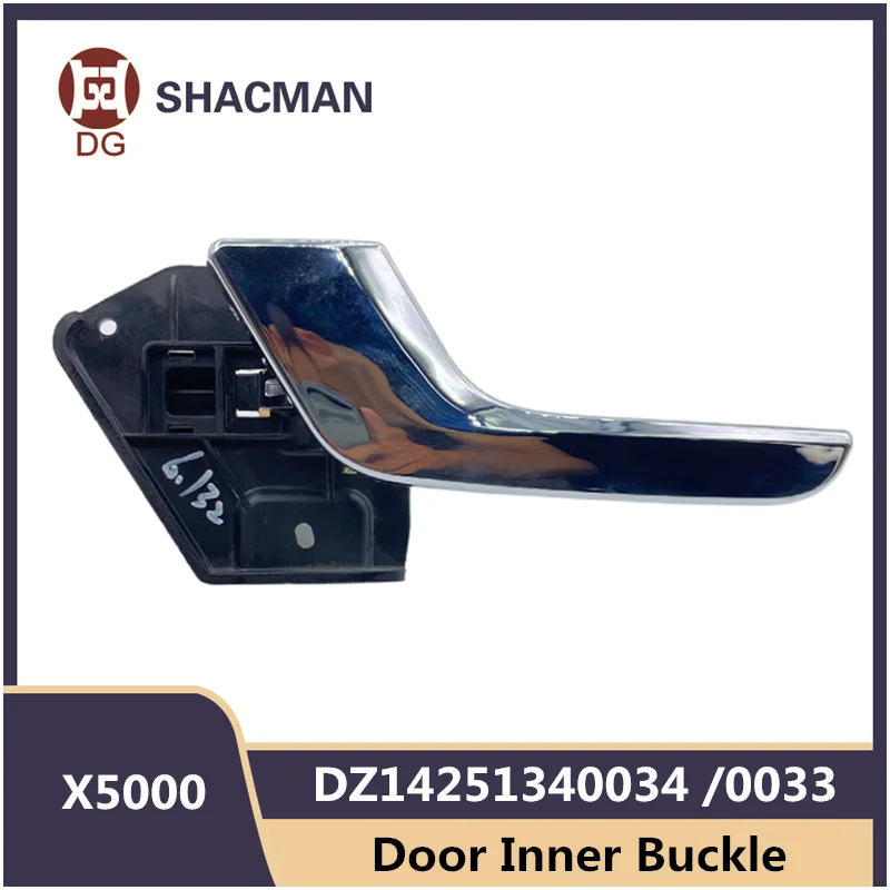 

Door Inner Buckle DZ14251340034 Right DZ14251340033 Left For SHACMAN X5000 Cab Opening Handle Open Truck Parts