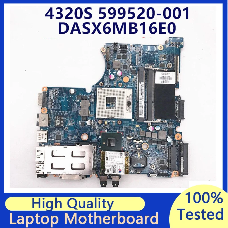 

599520-001 599520-501 599520-601 Mainboard For HP 4320S 4420S DASX6MB16E0 Laptop Motherboard HM57 100% Fully Tested Working Well