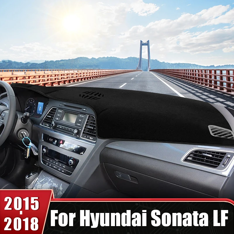 

For Hyundai Sonata LF 2015 2016 2017 2018 Car Dashboard Cover Sun Shade Avoid Light Mat Instrument Carpet Anti-UV Non-Slip Pad