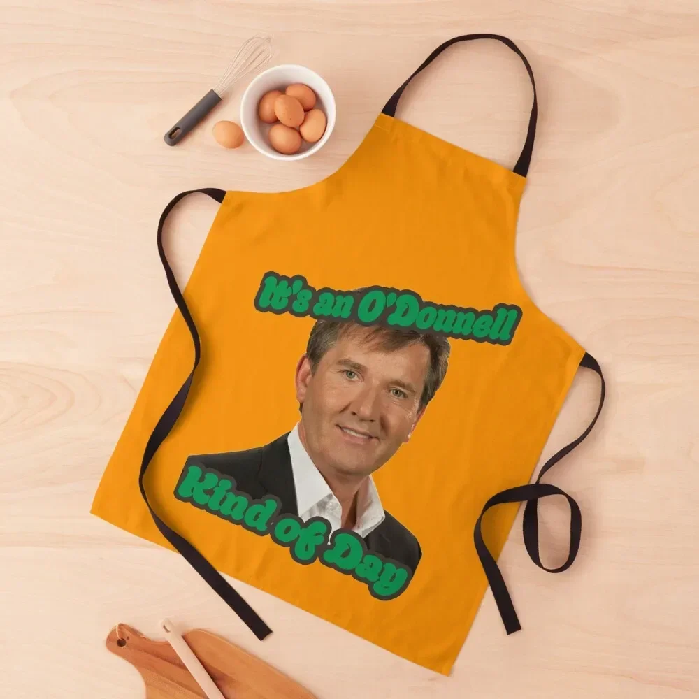 

Daniel O'Donnell kind of day Apron Kitchen All For Kitchen And Home carpenter Customizable Woman Apron