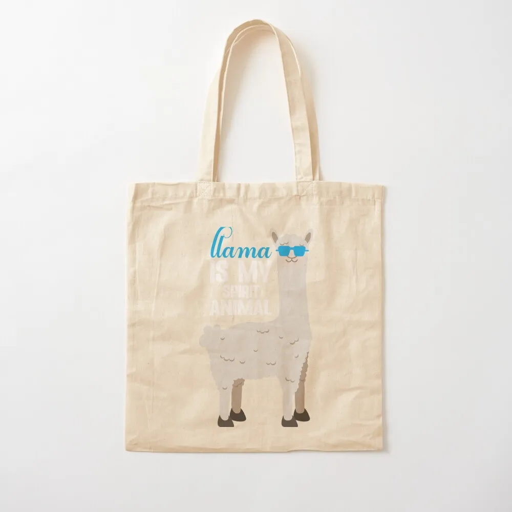 

Llama is my spirit animal Tote Bag Big bag women Women's shopper bag Eco bags woman 2025 Canvas Tote