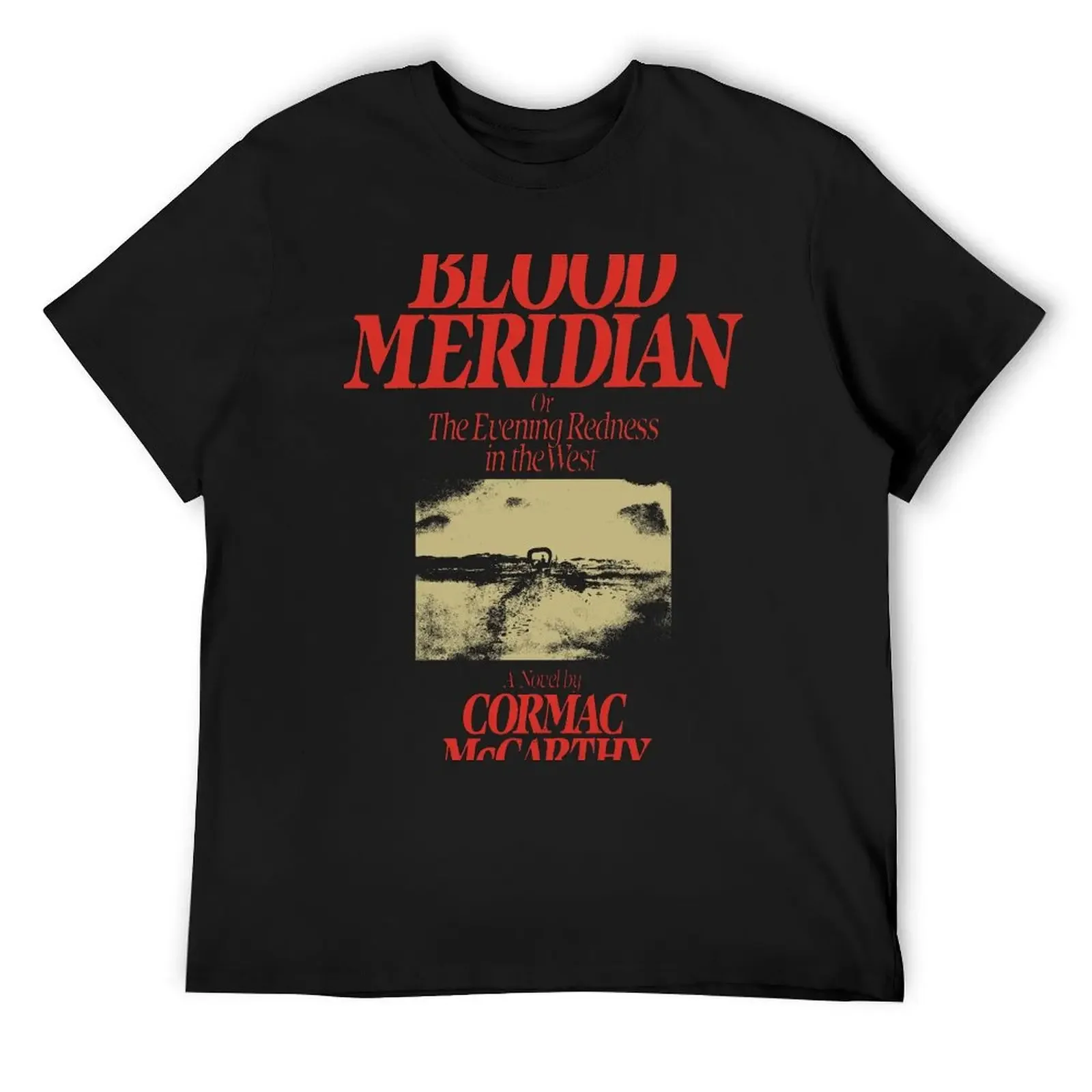 Blood Meridian - Cormac Mcarthy T-Shirt