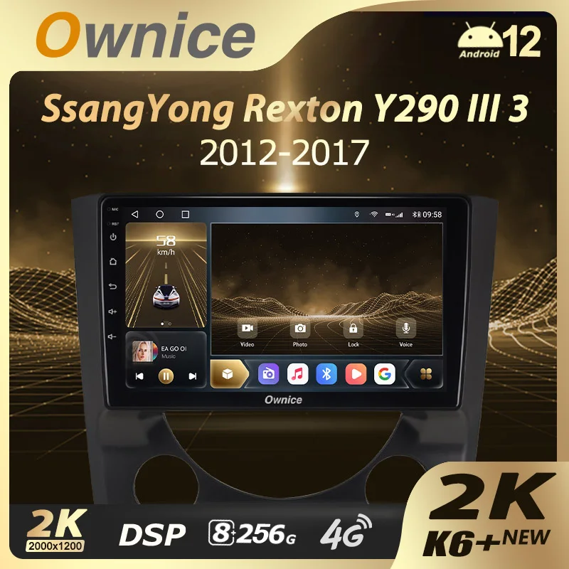 Ownice K6+ 2K For SsangYong Rexton Y290 III 3 2012 - 2017 Car Radio Navigation Video Stereo Navi Player GPS Android 12 No 2 din