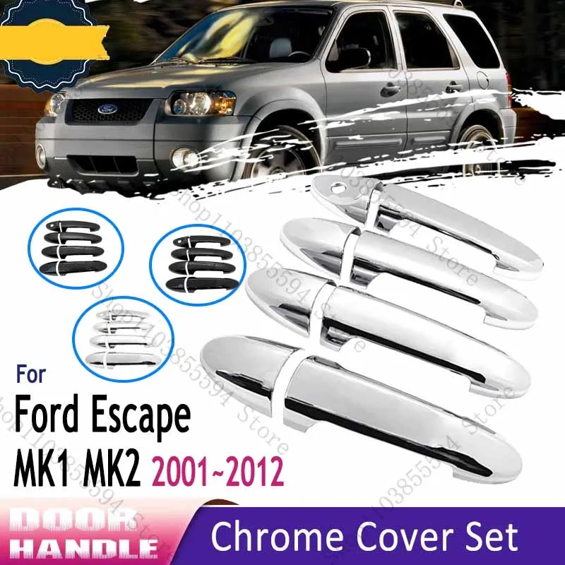 

Chrome Door Handle Exterior Cover For Ford Escape MK1 MK2 2001~2012 2007 2008 Mercury Mariner Car Accessories Decorate Stickers