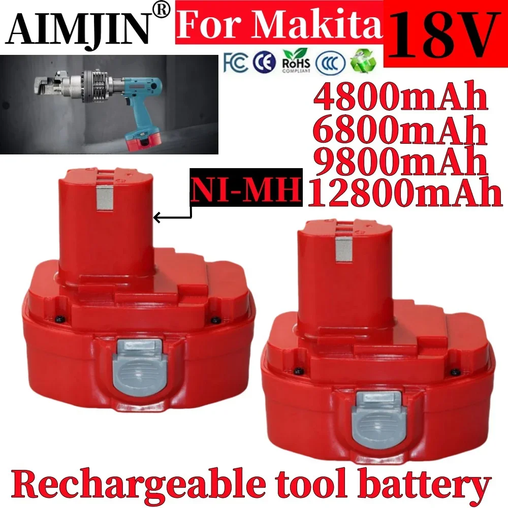 

18V For Makita 4800mAh-12800mAh Ni-MH Battery Replace for Makita 18V PA18 1822 1823 1833 1834 1835 1835F 192828-1 192829-9