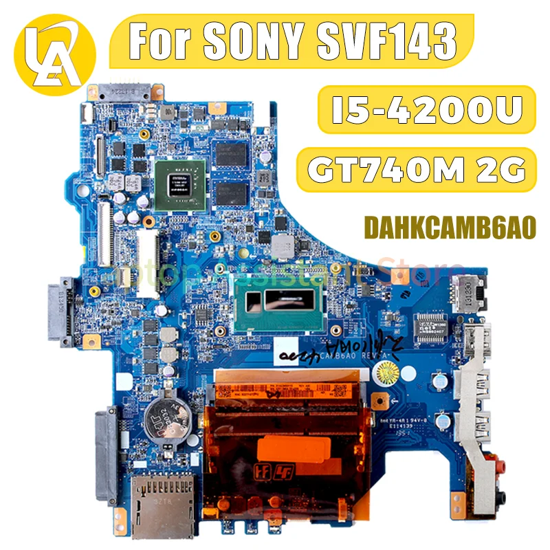 

DAHKCAMB6A0 For SONY SVF143 Laptop Motherboard N14P-GV2-S-A1 GT740M 2G SR170 I5-4200U A2011580A Notebook Mainboard Test