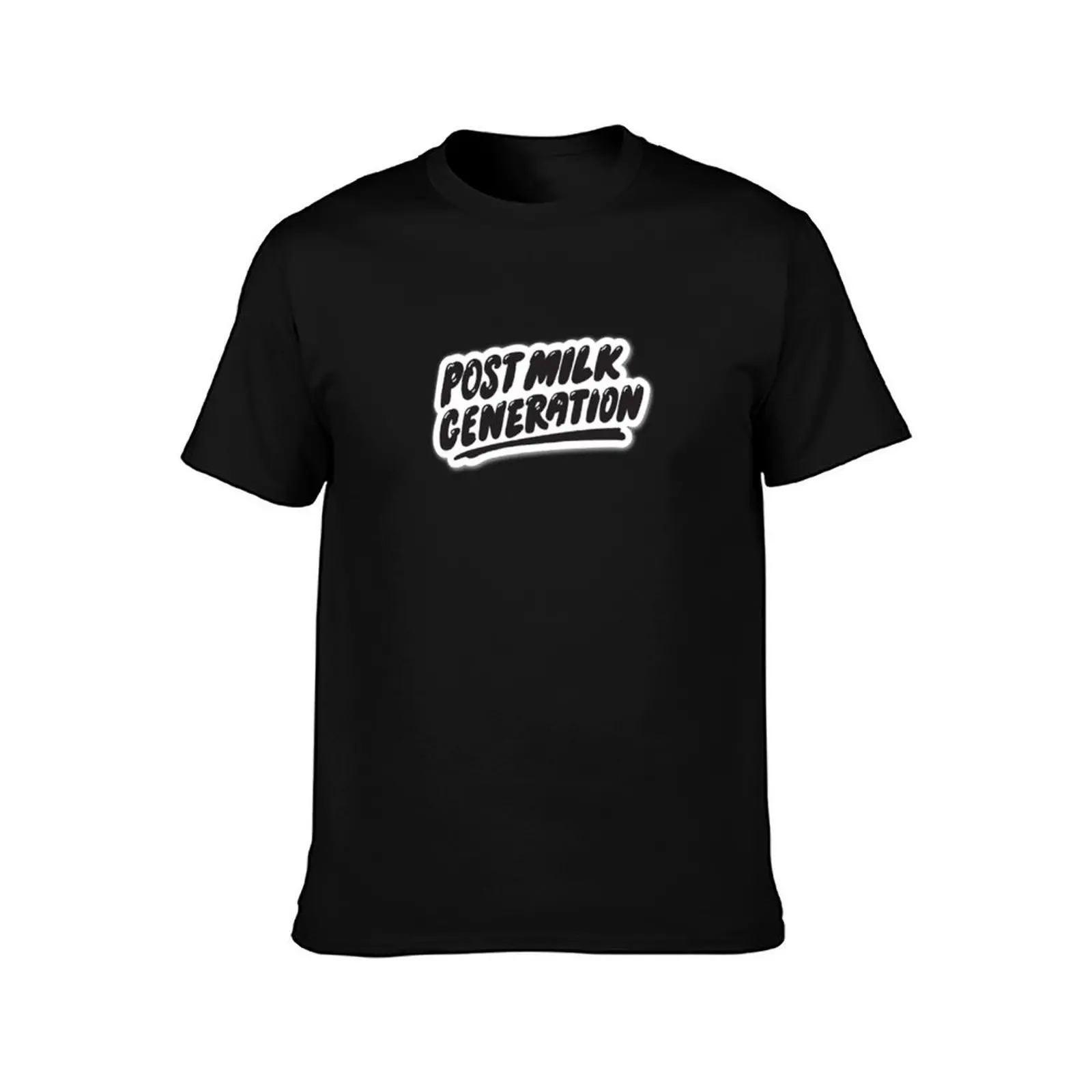 Post Milk Generation T-Shirt g man t shirts for men T-Shirt