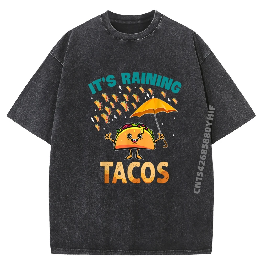 

Топы и футболки It Is Raining Tacos, мужские футболки с рисунком, обычная забавная стираная футболка, мужская одежда, топы с принтом