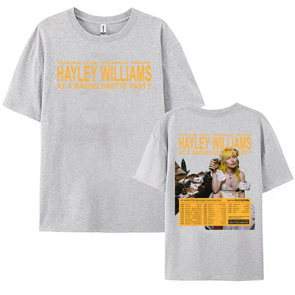تي شيرت Good Bye Young HAYLEY WILLIAMS AT A BACHELORETTE تي شيرت قطني بأكمام قصيرة فضفاض تي شيرت للنساء والرجال ملابس جرافيك تي شيرت
