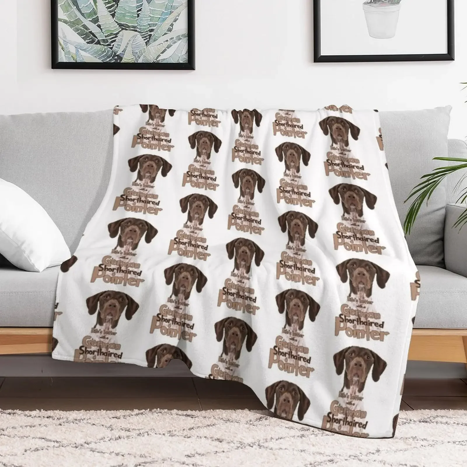 Lifes better with a German Shorthaired Pointe! Especially for GSP owners! Throw Blanket Warm Softest Blankets