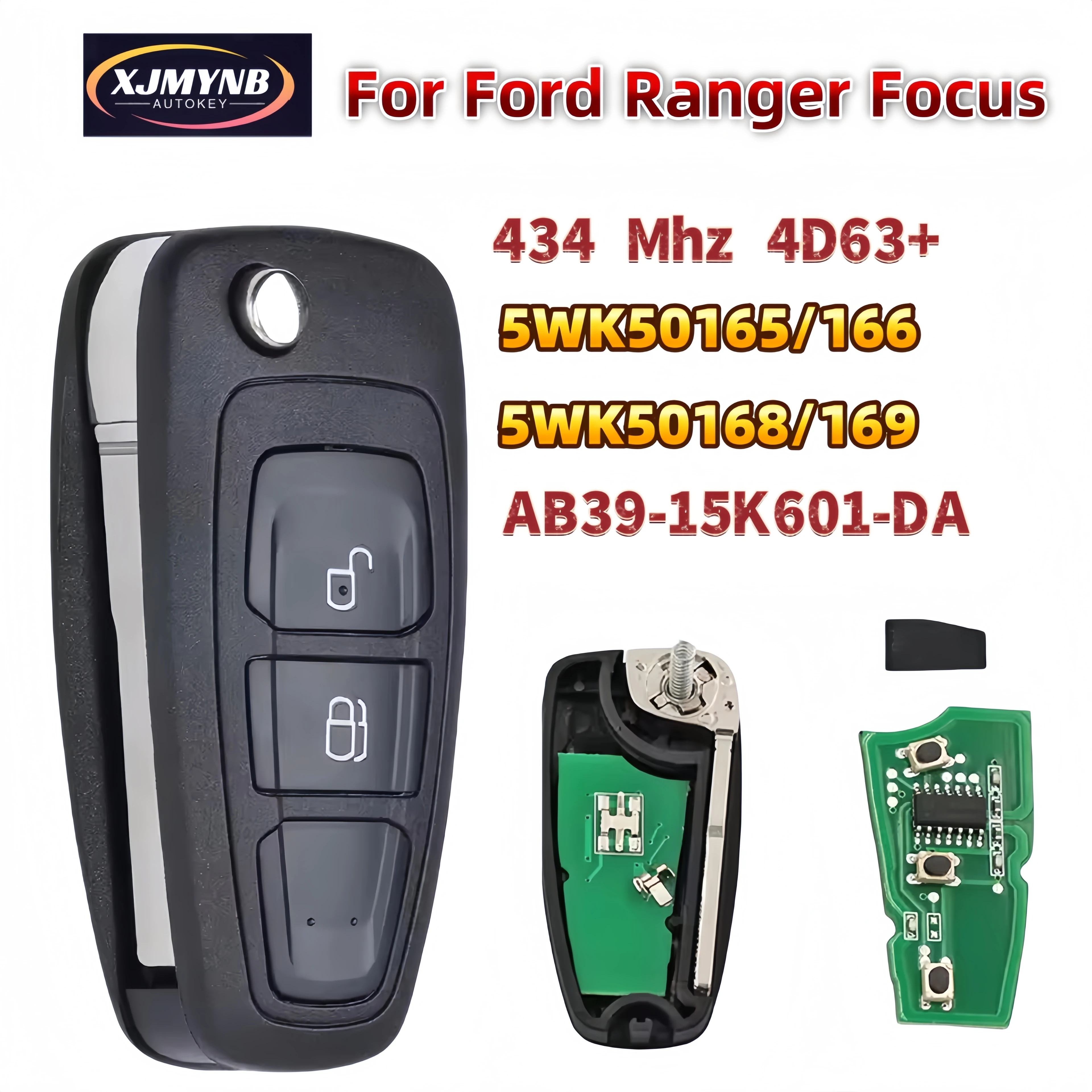 XJMYNB AB39-15K601-DA 434 Mhz FSK 4D63 Chip Flip key For Ford Ranger Focus Mondeo 2011 2012 2014 2015 5WK50165/166 5WK50168/169