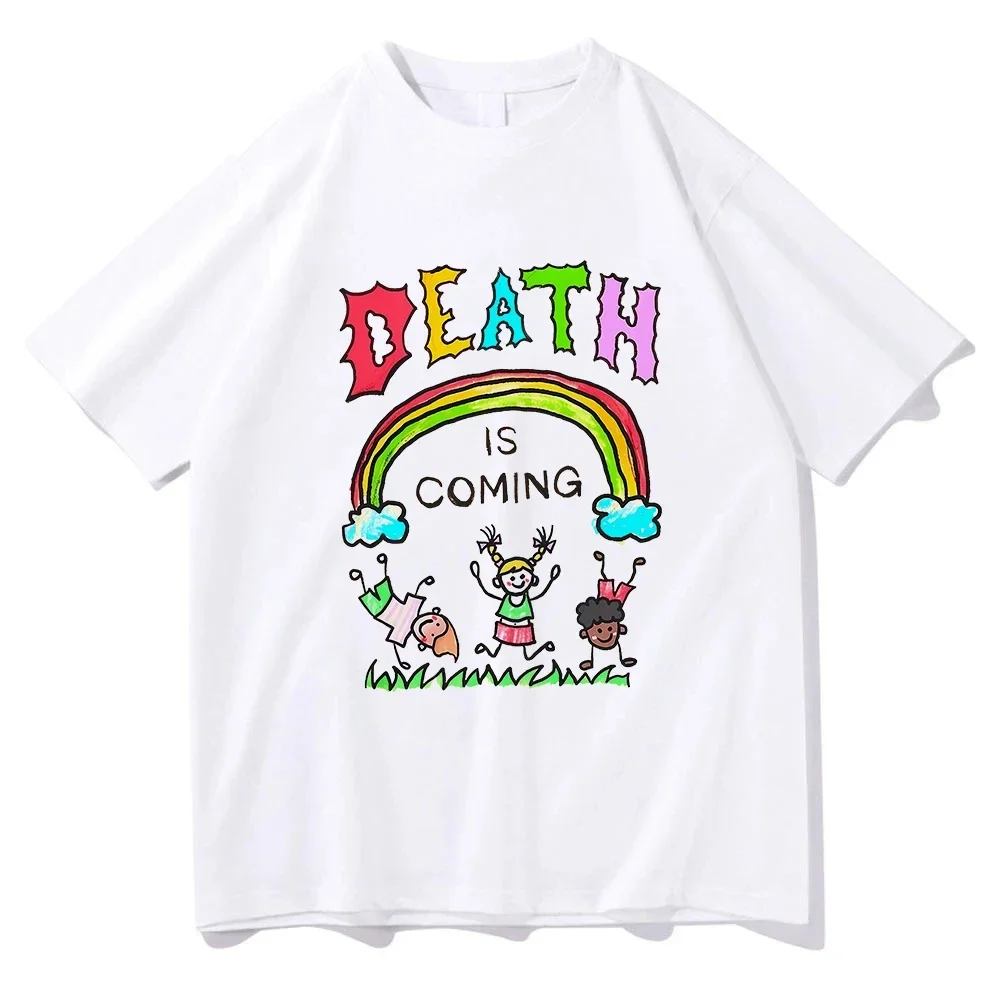 Death Is Coming T Shirt Funny Men_women Clothing Harajuku Vintage Unisex Cotton Graphic T Shirts Classic Clothes
