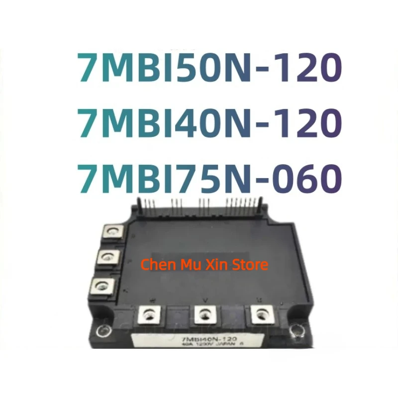 

100% New original 7MBI50N-120 7MBI40N-120 7MBI75N-060 New Original IGBT MODULE Integrated Circuits