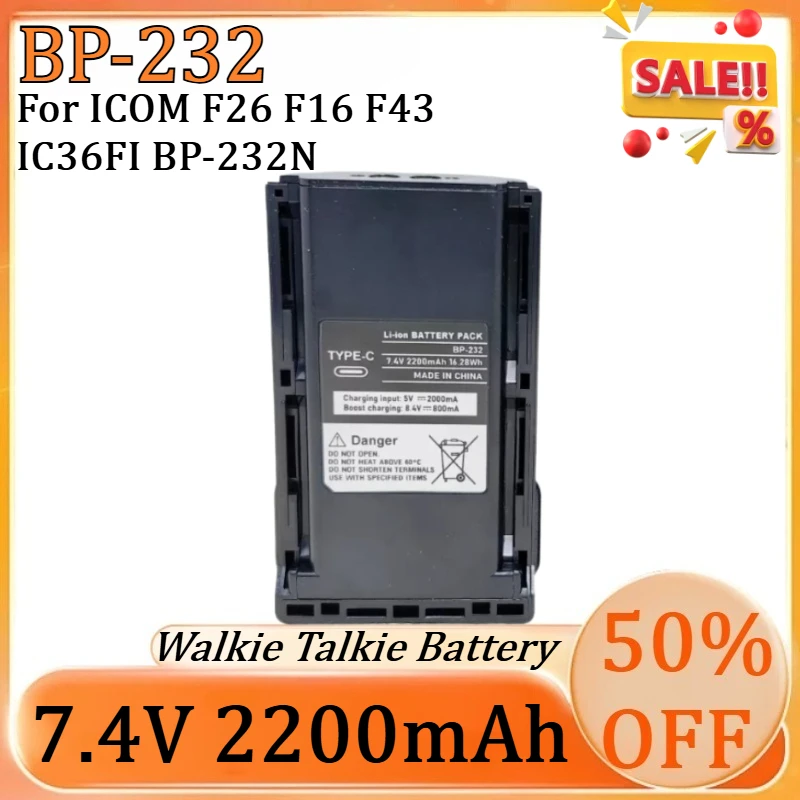 

New 7.4V 2200mAh BP-232 Type-C USB Li-ion Battery for ICOM F26 F16 F43 IC36FI BP-232N TYPE-C Walkie Talkie Battery