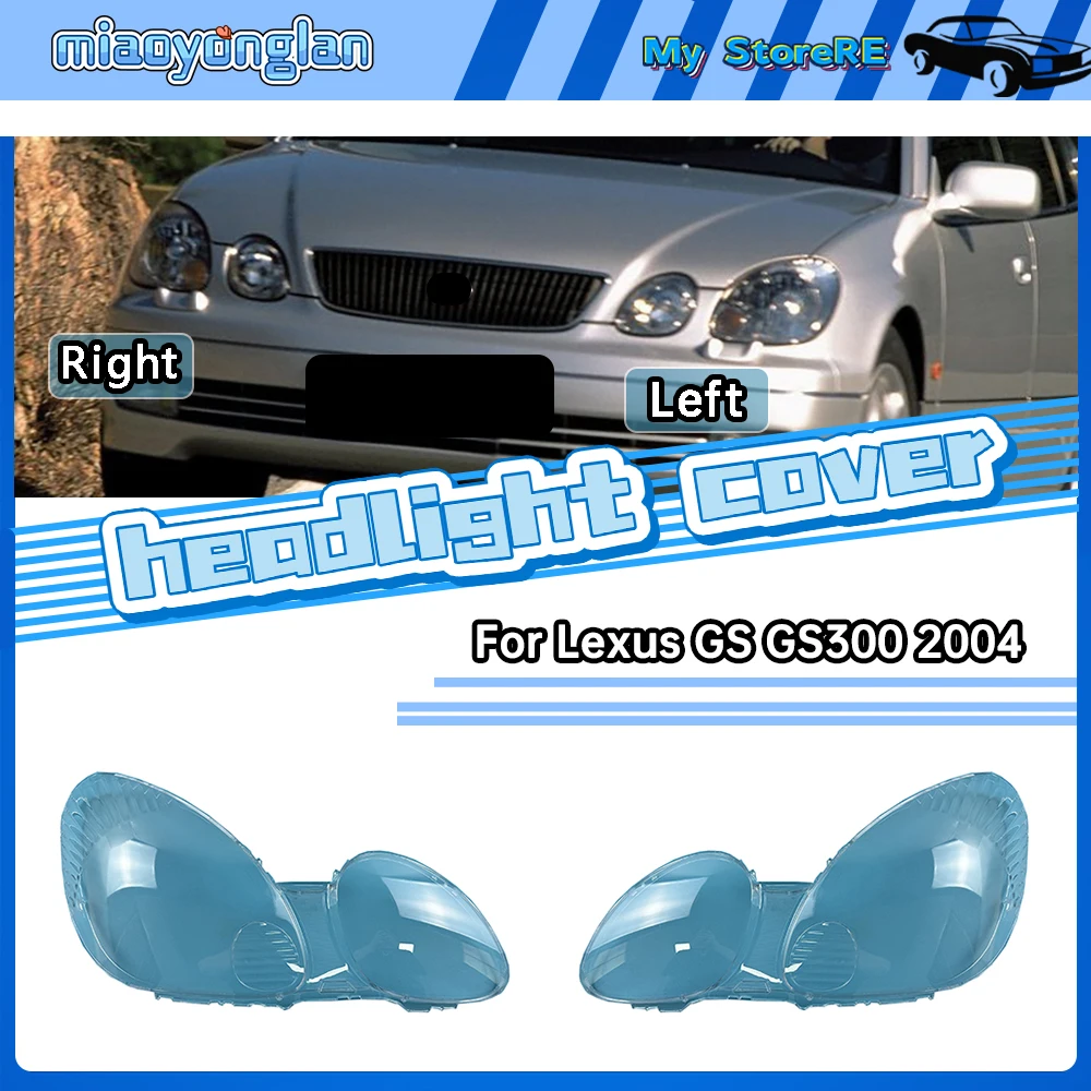 

For Lexus GS GS300 2004 Headlamp Cover Shade Headlight Transparent Lens Lamp Shell Masks Plexiglass Replace Original Lampshade