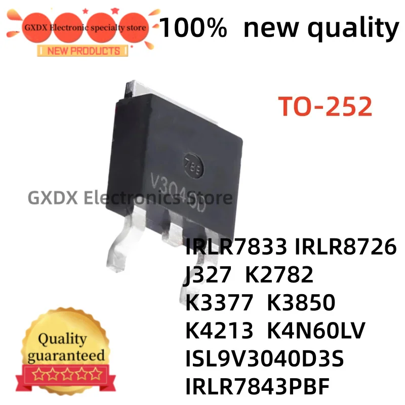 5-10 pieces/lot 100% new IRLR7833 IRLR7843PBF IRLR8726 TO252 ISL9V3040D3S J327 K2782 K3377 K3850 K4213 K4N60LV TO-252