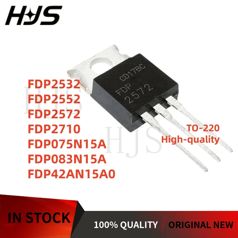 10PCS FDP083N15A FDP075N15A FDP42AN15A0 FDP2532 FDP2552 FDP2572 FDP2710 TO-220 MOS Transistor NEW