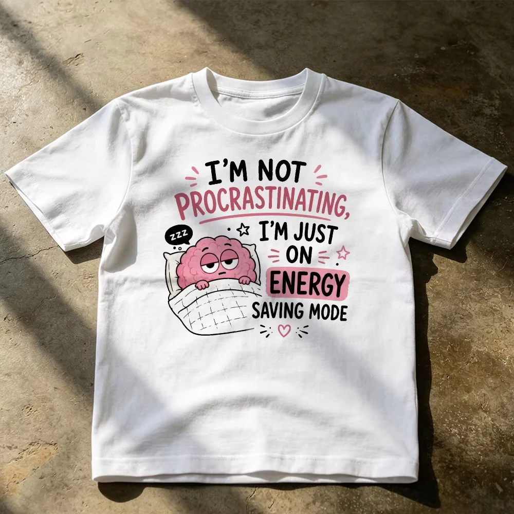 2026 New Procrastinating Brain Sleeping Energy Saving Mode Graphic T Shirt Men Lazy Meme Humor Tee Summer Cas