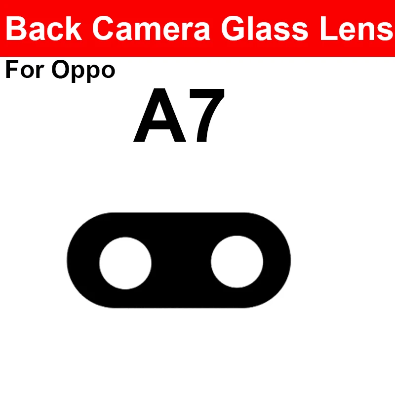 Rear Camera Glass Lens For OPPO A1 A3 A5 A7 A8 A9 A11 A11S A11X A12 A91 K3 K5 K7X A1K AX5 Back Camera Lens Glass Spare Parts