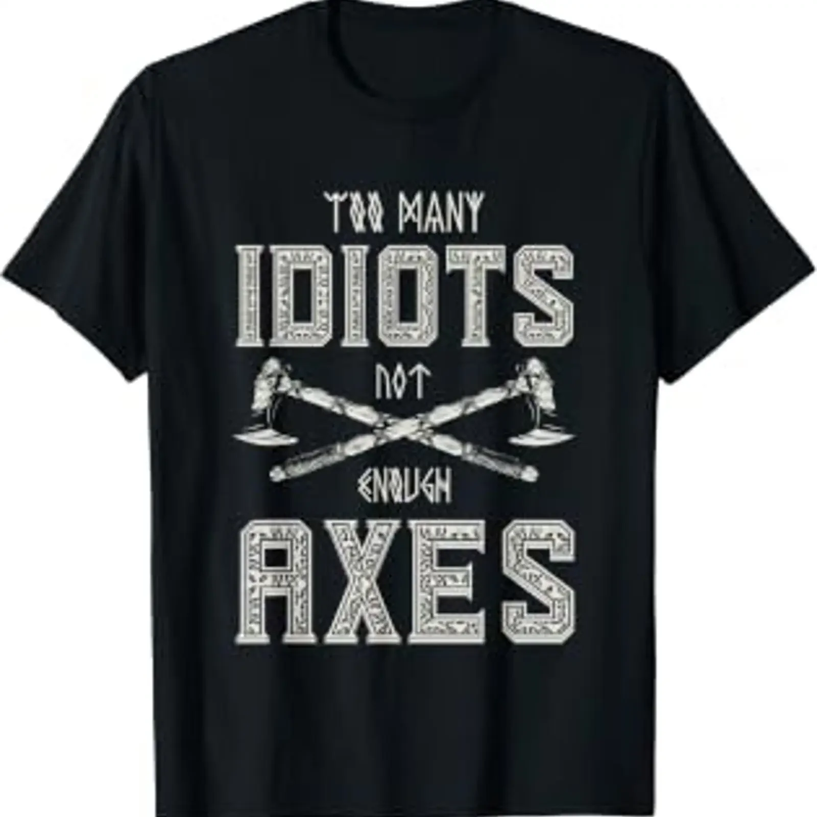 Too Many Idiots Not Enough Axes T Shirt Funny Viking Norse vintage Washed fashion Casual Stretched Stylish Breathable Versatile