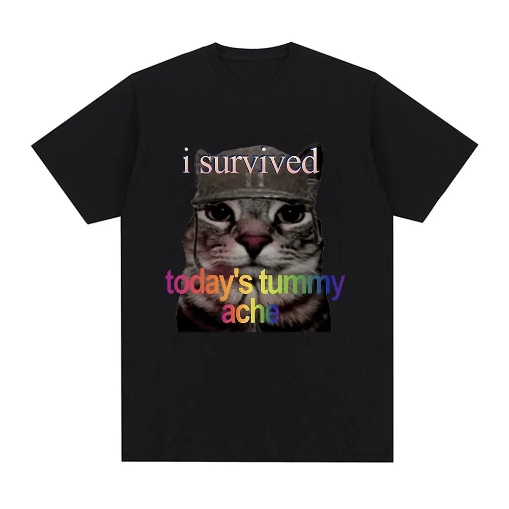 I Survived Today's Tummy Pain T-shirt Funny Cat Meme T-shirt a maniche corte Uomo Donna Cotone Casual T-shirt Streetwear