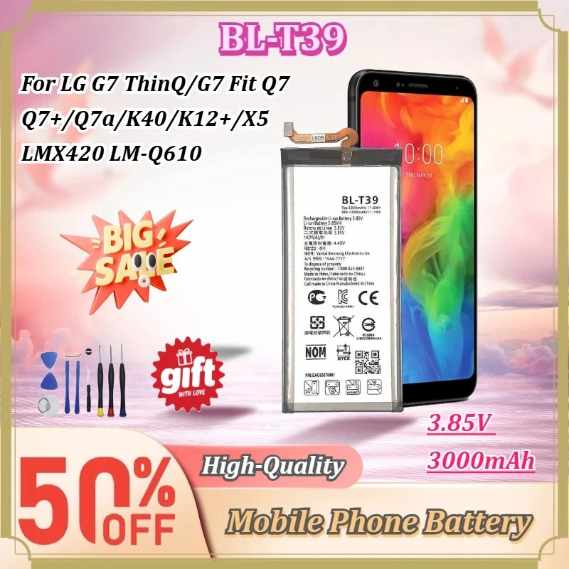 For LG G7 ThinQ/G7 Fit/Q7/Q7+/Q7a/K40/K12+/X5 LMX420 LM-Q610 Mobile Phone Battery BL-T39 3.85V 3000mAh With Free Tools