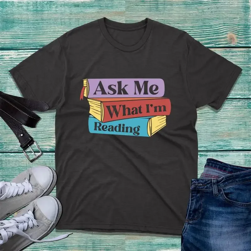 Ask Me What I'M Reading T Shirt World Book Day Librarian Bookworm Top