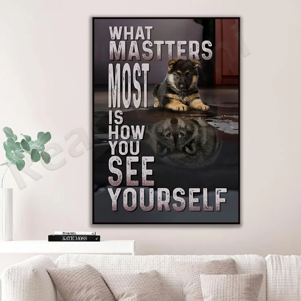 Dogs and wolves. The most important thing is how you see yourself. Poster, motivational quote, puppy lover gift, reflection prin