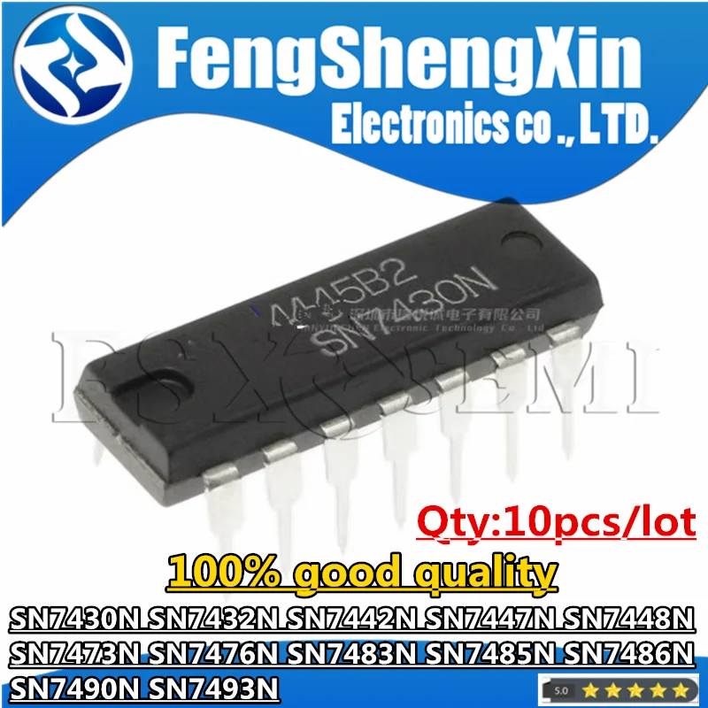 10pcs SN7430N SN7432N SN7442N SN7447N SN7448N SN7473N SN7476N SN7483N SN7485N SN7486N SN7490N SN7493N DIP14 Chips