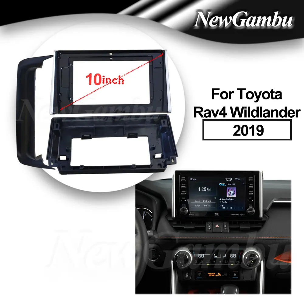 10 inch For Toyota Rav4 Wildlander 2019 Frame Audio Adaptor Dash Trim kit Facia Panel  Radio Player screen