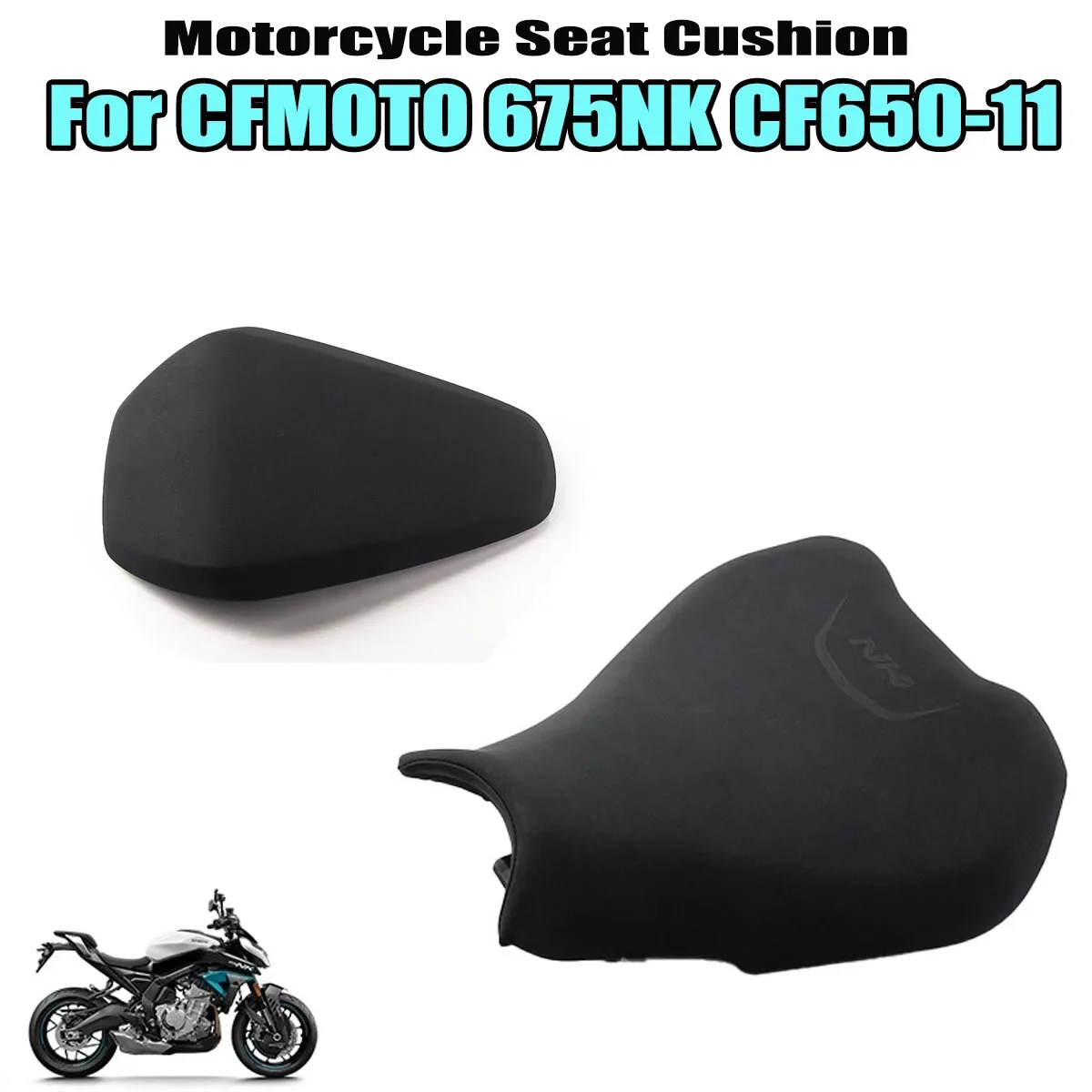

Fit For CFMOTO 675NK CF650-11 675 Motorcycle driver passenger front and rear seat assembly rear seat cushion front seat cushion