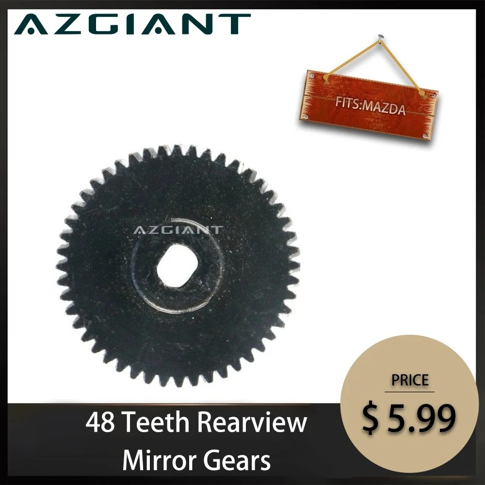 

Зеркало заднего вида AZGIANT, металлические шестерни для Mazda 6, 8, 48 Зубцов, детали для складного двигателя, пластиковые аксессуары, 1 шт.