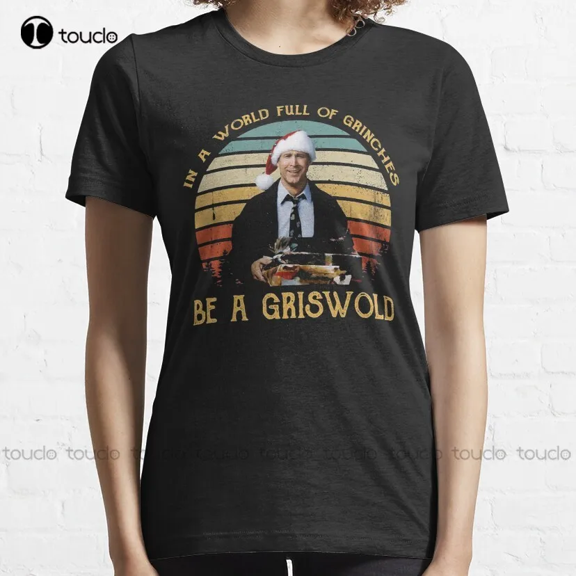 In A World Full Of Grinches Be A Griswold Vintage Christmas National Lampoons Christmas Vacation Clark Griswold Classic T-Shirt