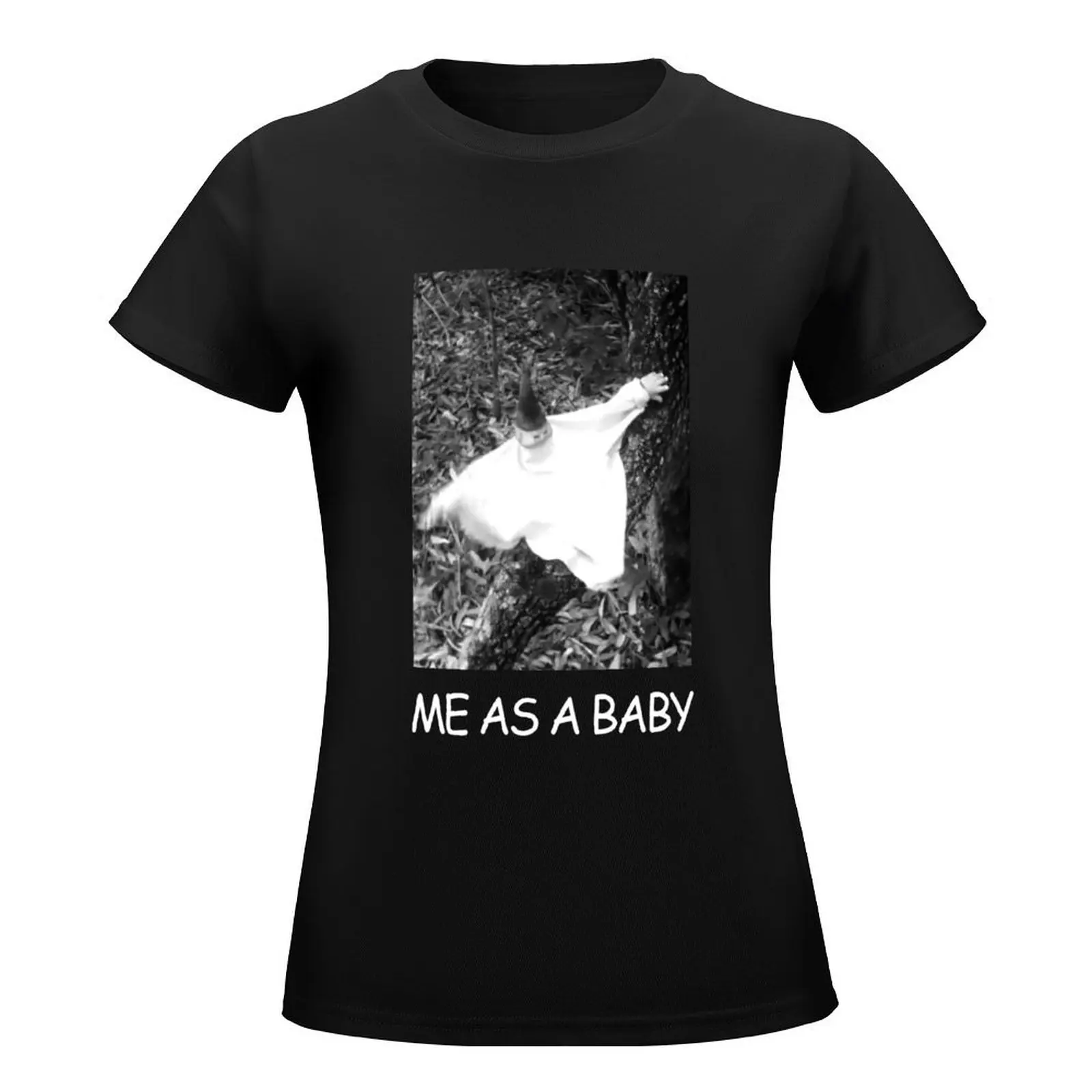 Mestreensinador - Me as a baby meme (v2) T-Shirt Female clothing summer top tops Women's t-shirt