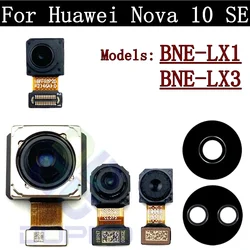 Rear Camera Lens For Huawei Nova 10 SE 10se Backside Big Main Rear View Back Camera Module Flex Cable Mobile Replacement