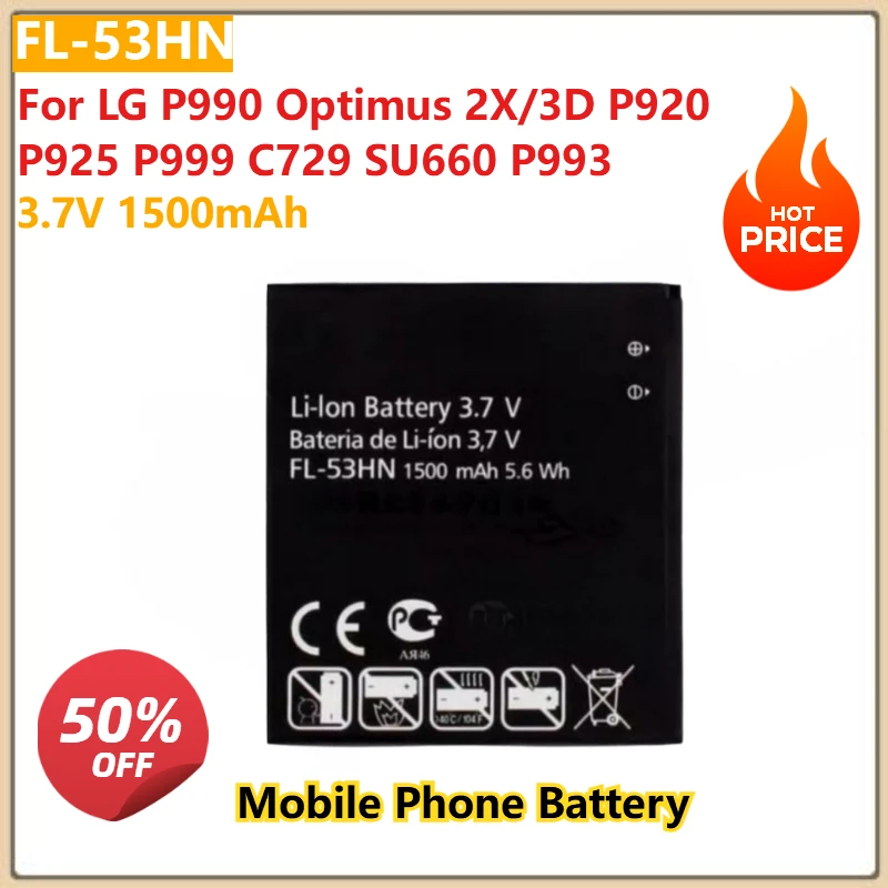 

For LG P990 Optimus 2X/3D P920 P925 P999 C729 SU660 P993 Replacement Mobile Phone Battery 3.7V 1500mAh FL-53HN