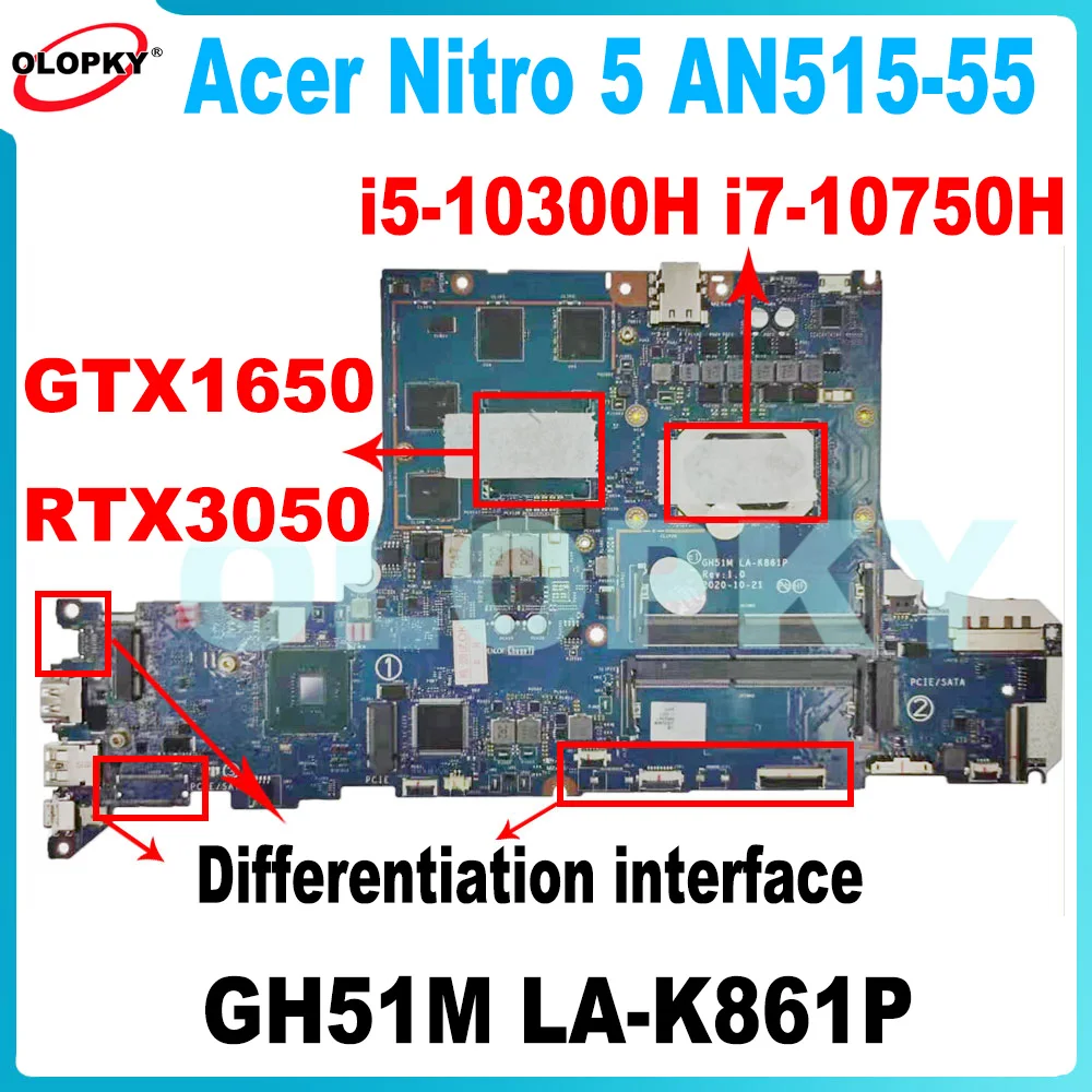 

LA-K861P для Acer Nitro 5 AN515-55, материнская плата для ноутбука с процессором i5-10300H i7-10750H GTX1650/RTX3050, 4 ГБ графического процессора NBQDV11002 DDR4