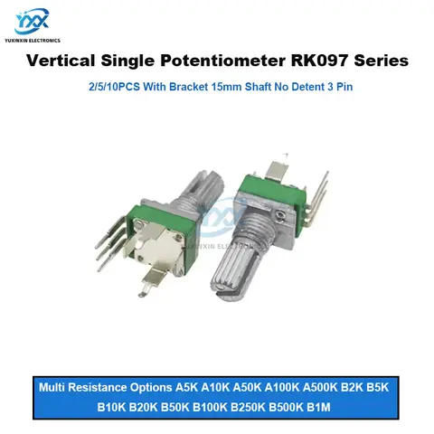 โพเทนชิโอมิเตอร์แบบตั้งตรง RK097 R097 พร้อมขายึด ขนาด 15 มม. ไม่มีเกียร์ 3 ขา A/B10K 2K 5K 50K 100K 250K 1M จำนวน 2/5/10 ชิ้น