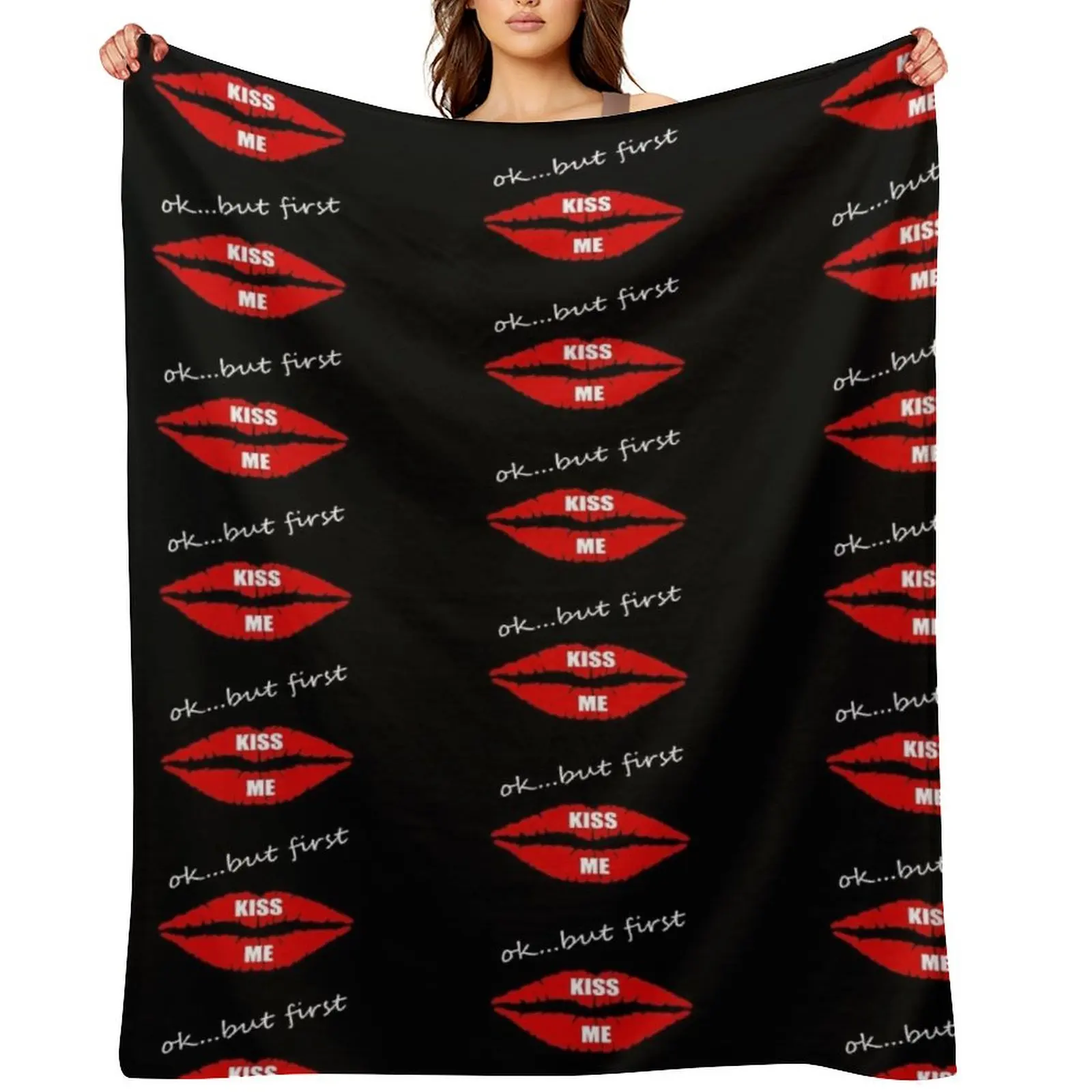 

OK BUT FIRST KISS ME ( LIPS) Throw Blanket blankets ands Thermal Sofa Quilt Soft Plaid Blankets